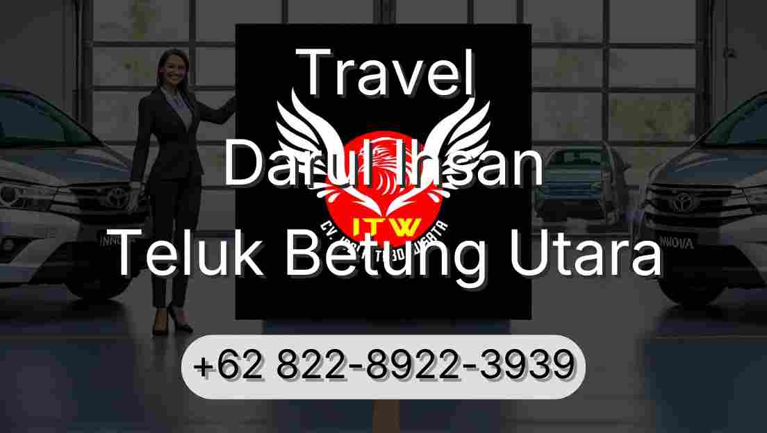 Travel Darul Ihsan Teluk Betung Utara