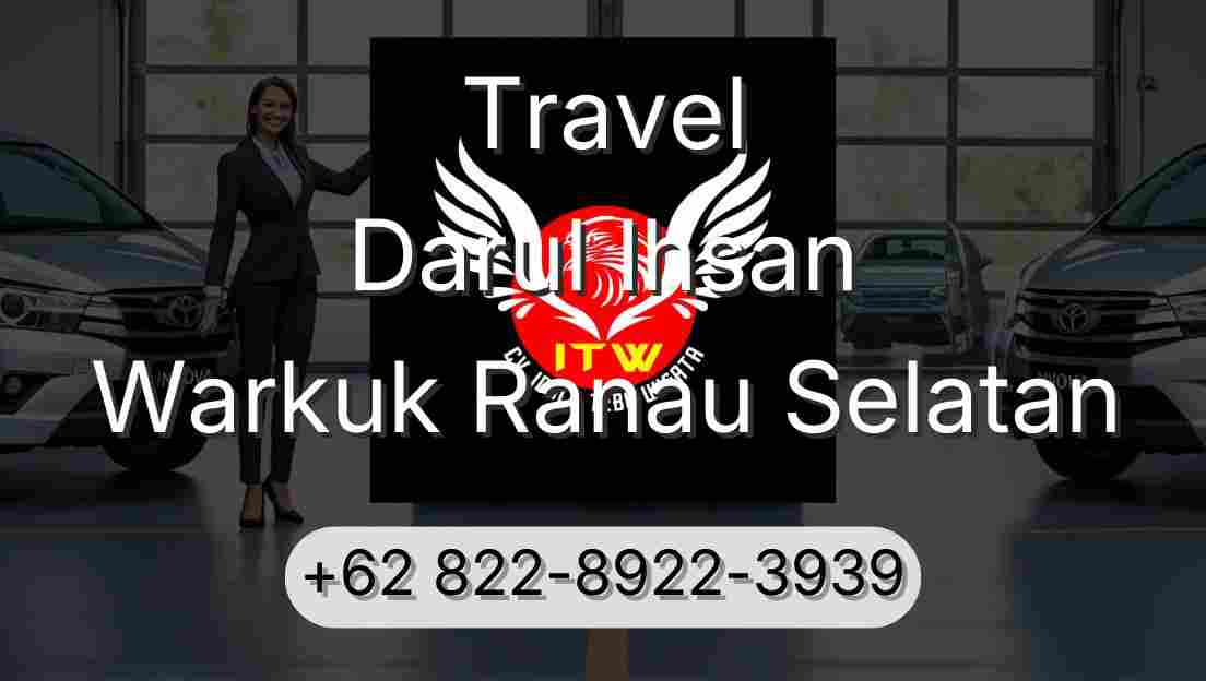 Travel Darul Ihsan Warkuk Ranau Selatan