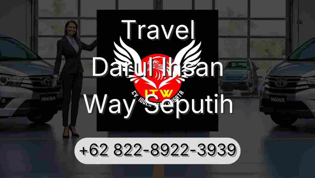 Travel Darul Ihsan Way Seputih