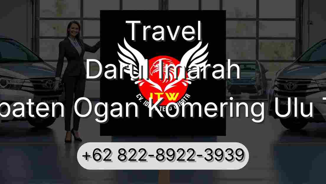 Travel Darul Imarah Kabupaten Ogan Komering Ulu Timur