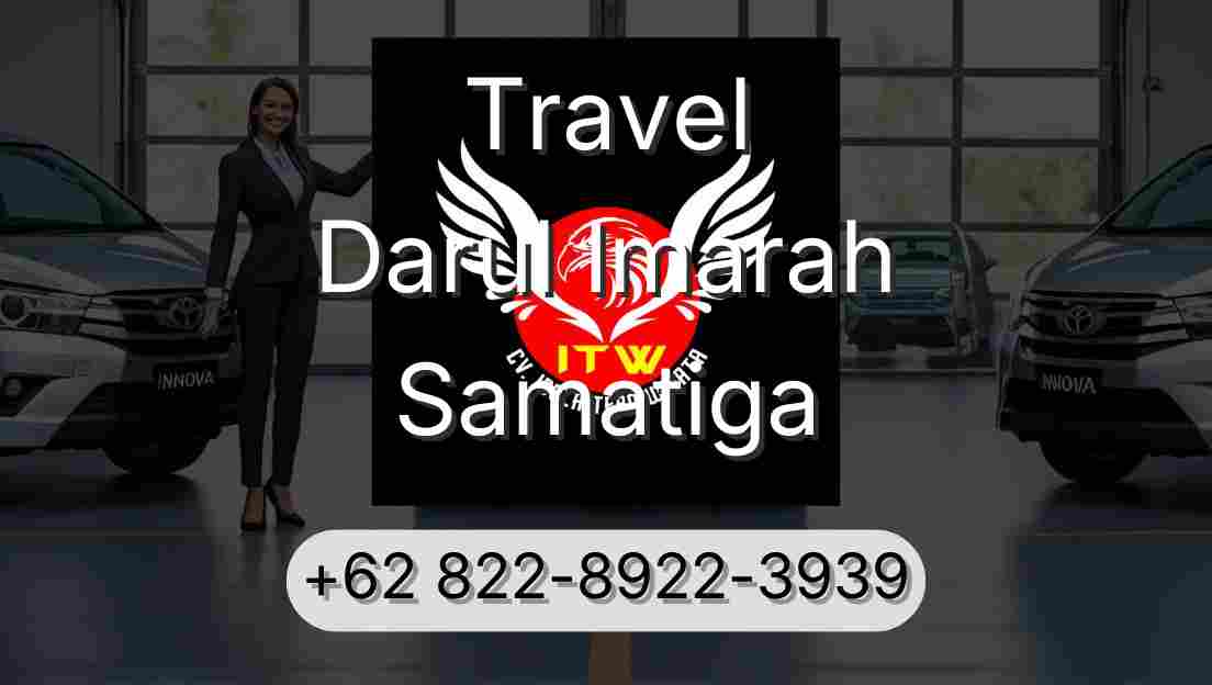 Travel Darul Imarah Samatiga