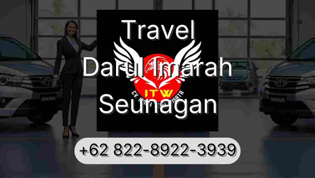 Travel Darul Imarah Seunagan