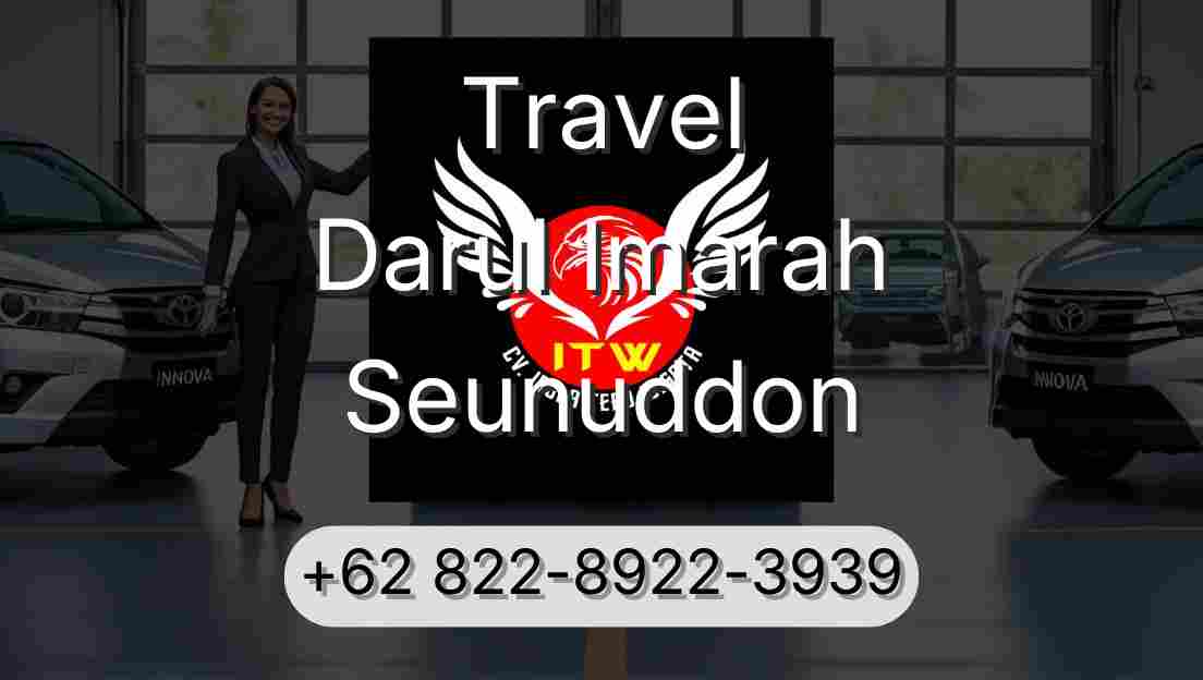 Travel Darul Imarah Seunuddon