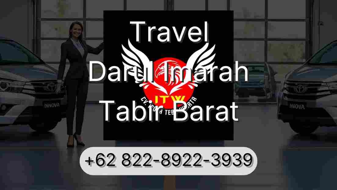 Travel Darul Imarah Tabir Barat