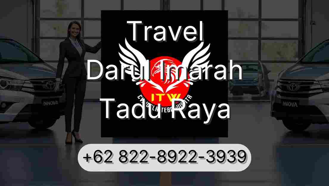 Travel Darul Imarah Tadu Raya
