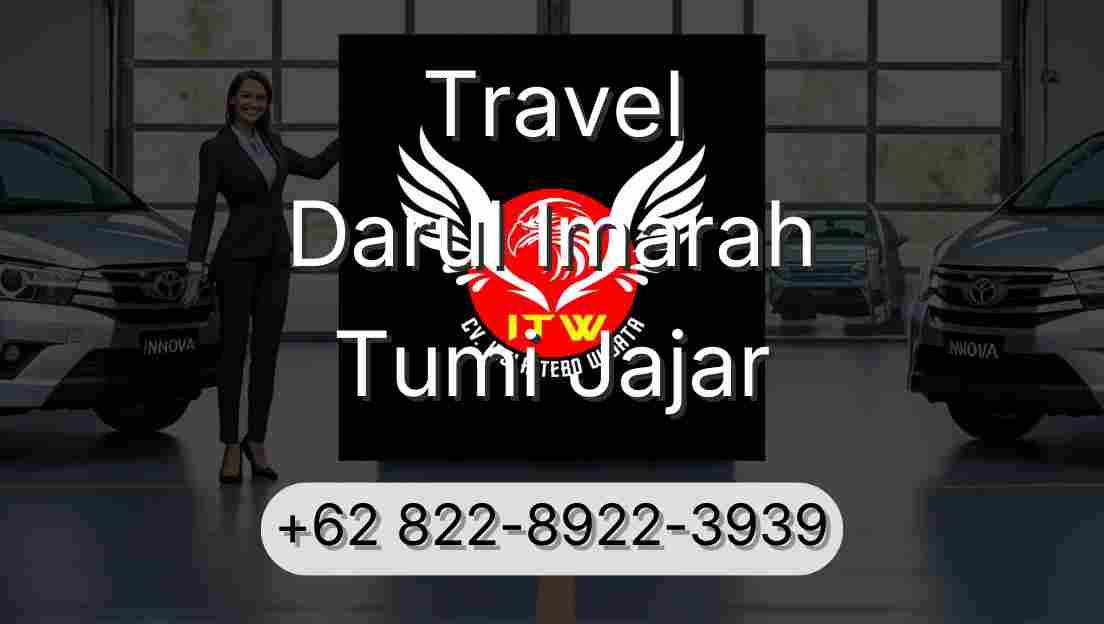 Travel Darul Imarah Tumi Jajar