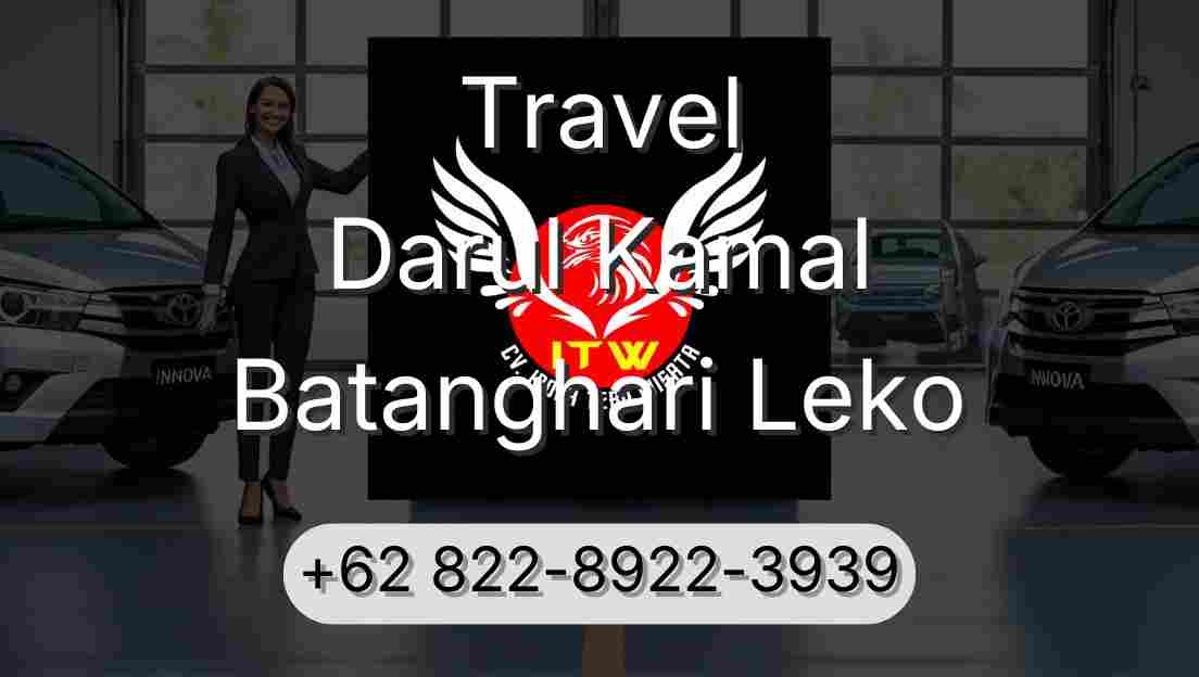 Travel Darul Kamal Batanghari Leko