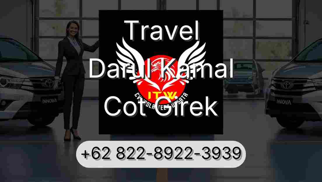 Travel Darul Kamal Cot Girek