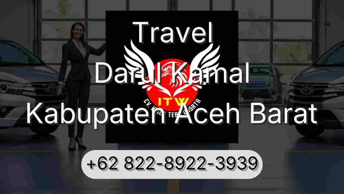 Travel Darul Kamal Kabupaten Aceh Barat