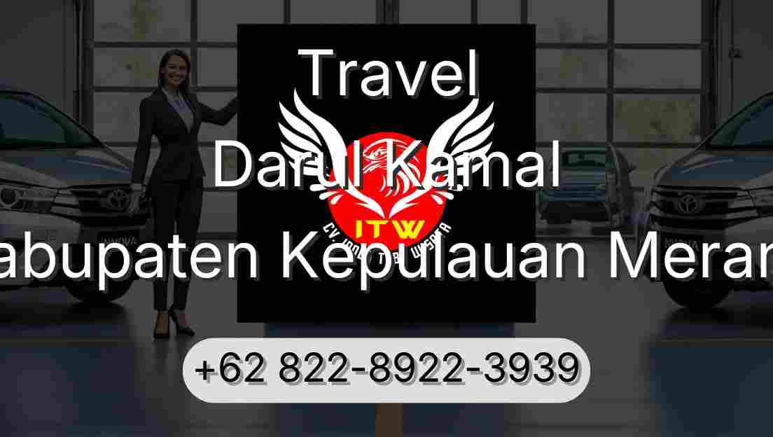 Travel Darul Kamal Kabupaten Kepulauan Meranti