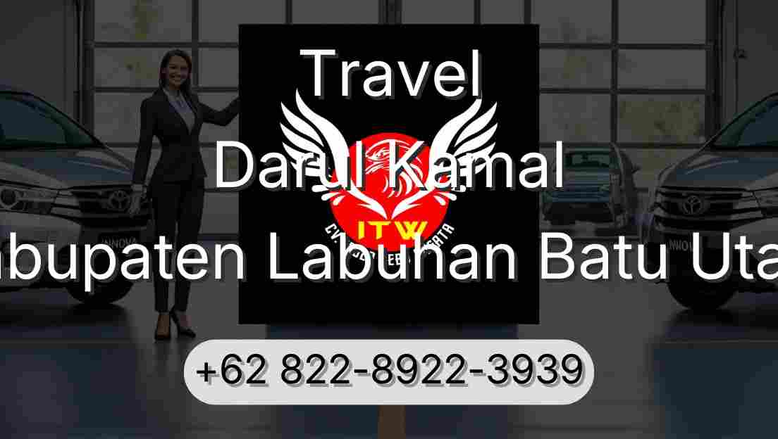 Travel Darul Kamal Kabupaten Labuhan Batu Utara
