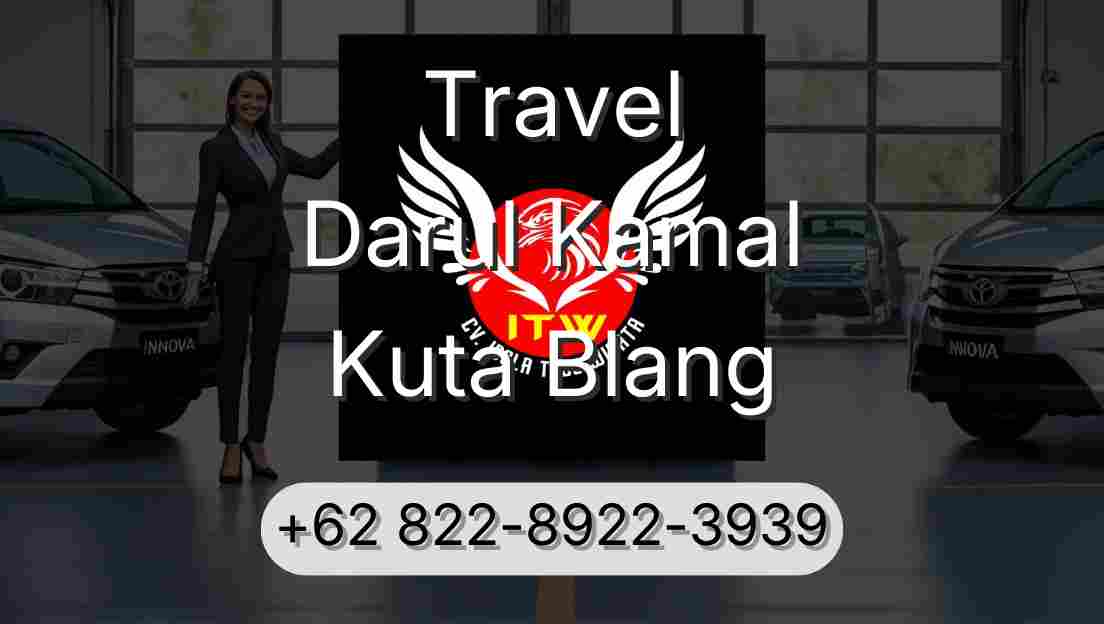 Travel Darul Kamal Kuta Blang