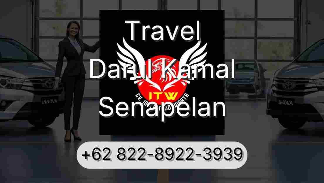 Travel Darul Kamal Senapelan