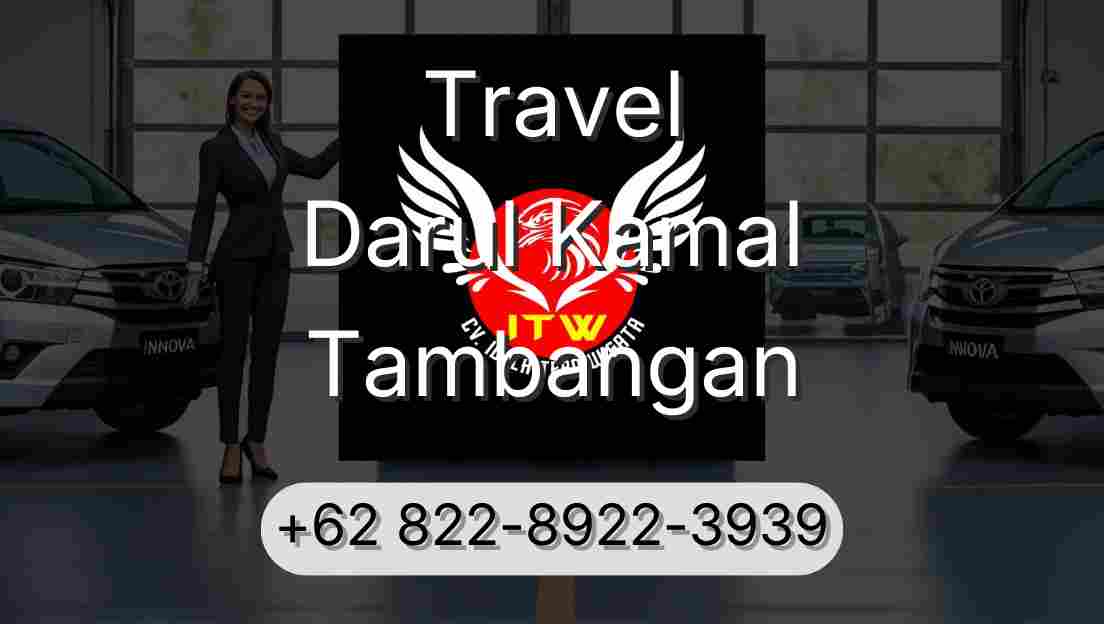 Travel Darul Kamal Tambangan