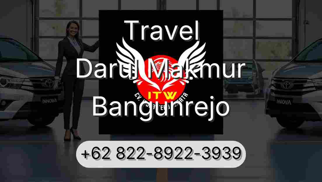 Travel Darul Makmur Bangunrejo