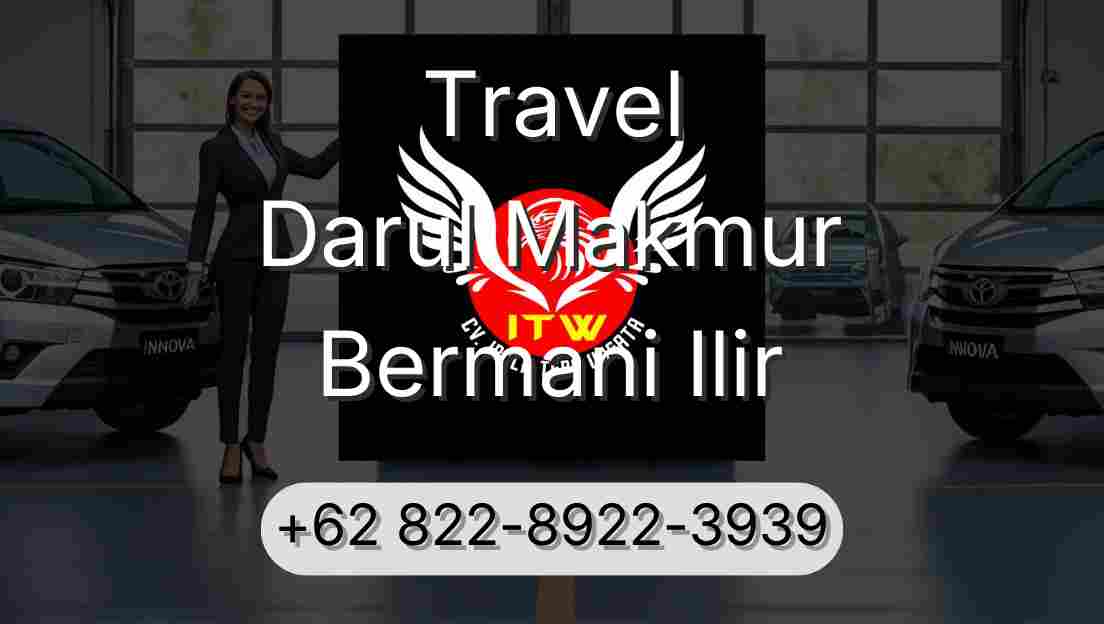 Travel Darul Makmur Bermani Ilir