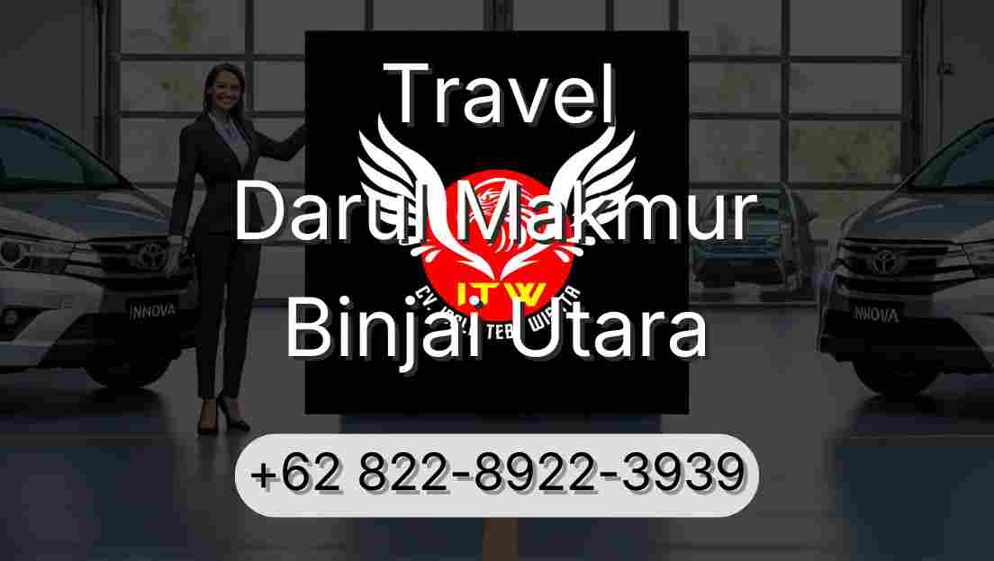 Travel Darul Makmur Binjai Utara