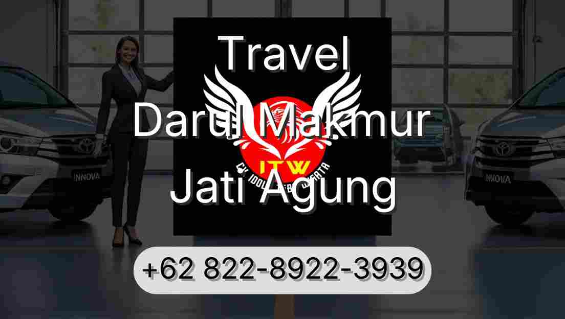 Travel Darul Makmur Jati Agung