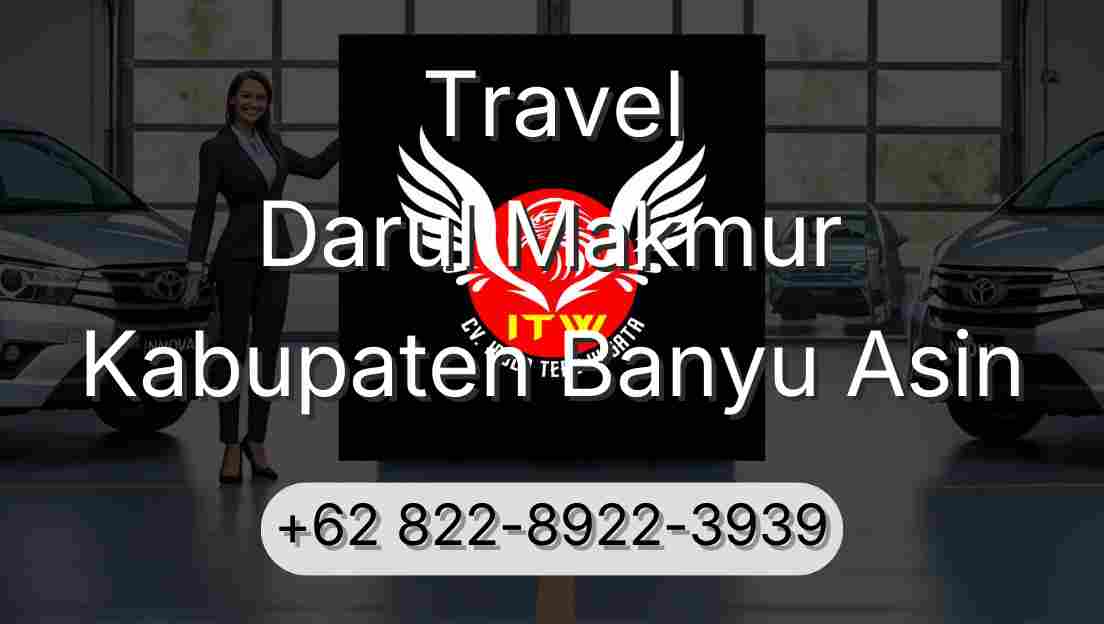 Travel Darul Makmur Kabupaten Banyu Asin