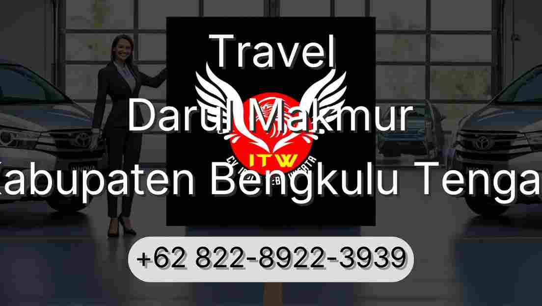 Travel Darul Makmur Kabupaten Bengkulu Tengah