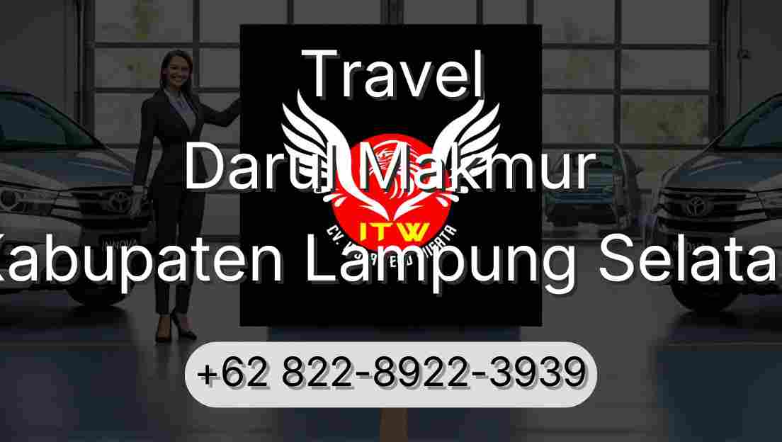 Travel Darul Makmur Kabupaten Lampung Selatan