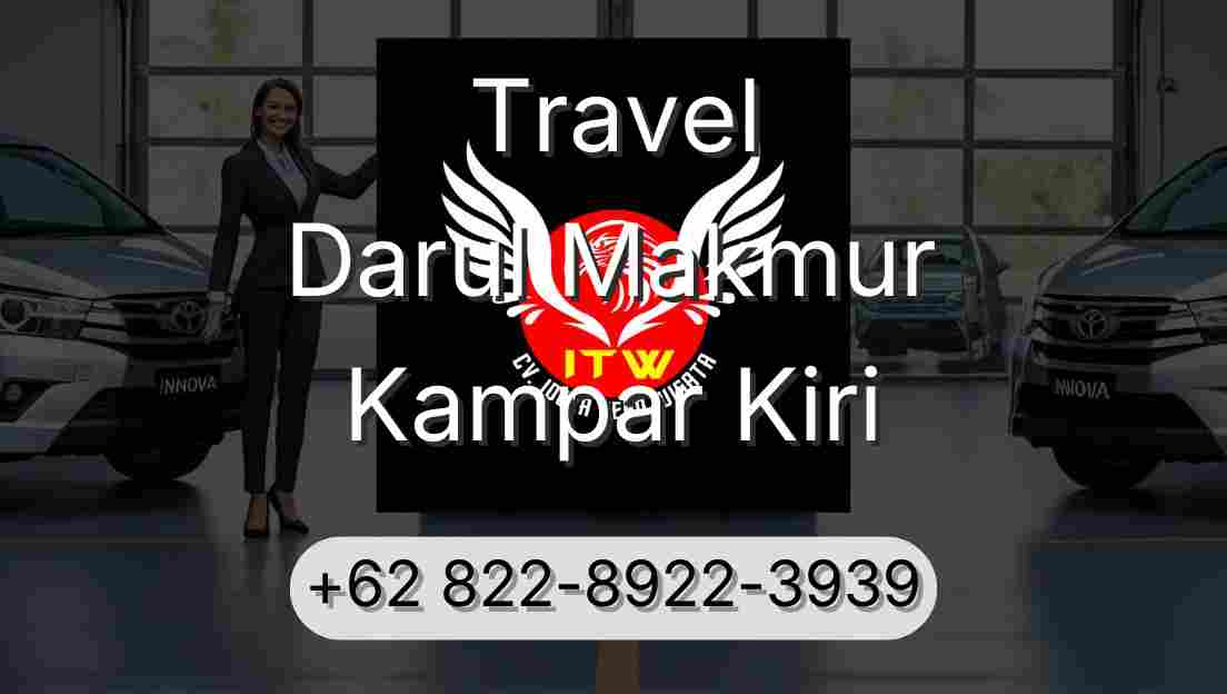 Travel Darul Makmur Kampar Kiri
