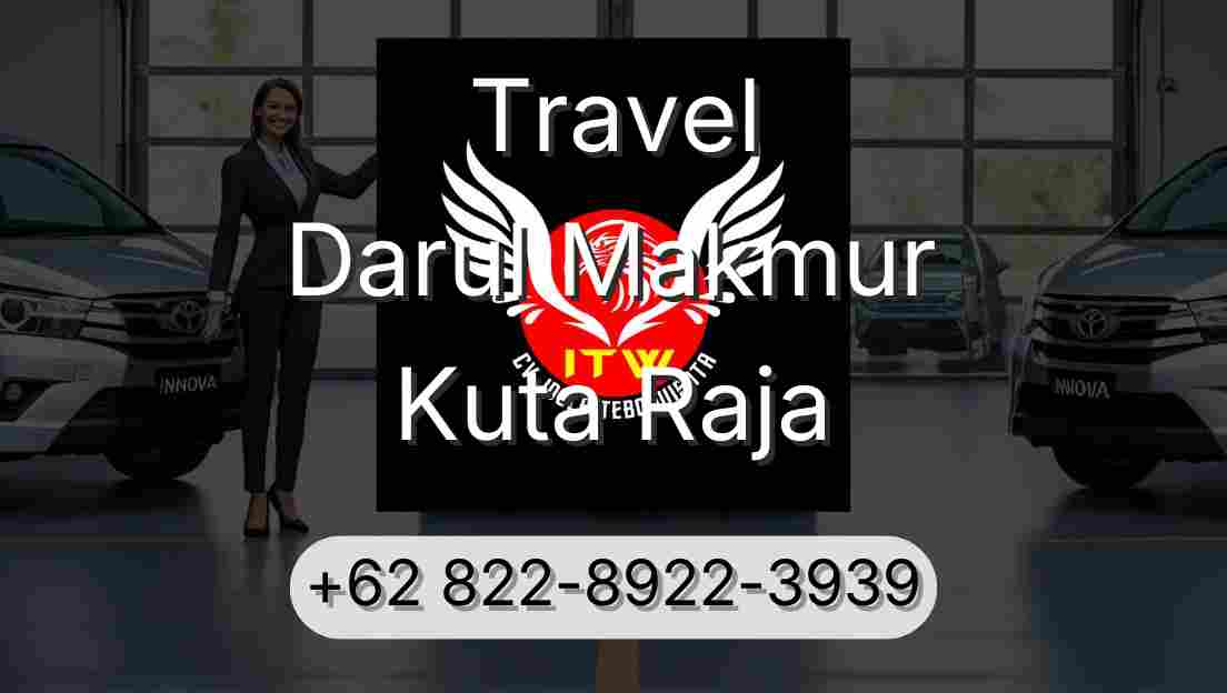 Travel Darul Makmur Kuta Raja