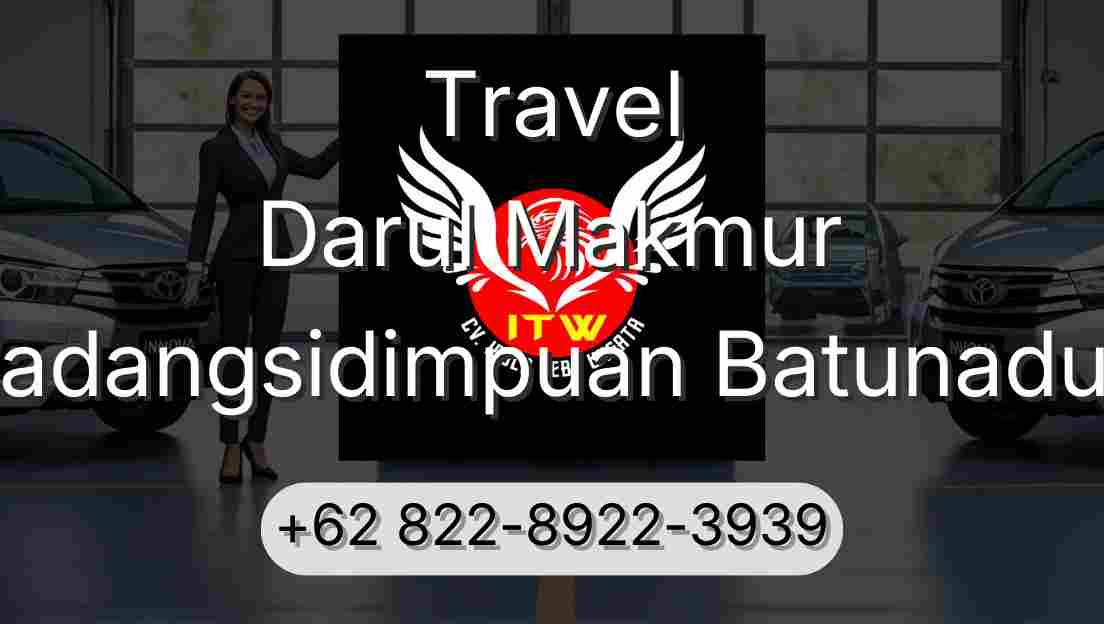 Travel Darul Makmur Padangsidimpuan Batunadua
