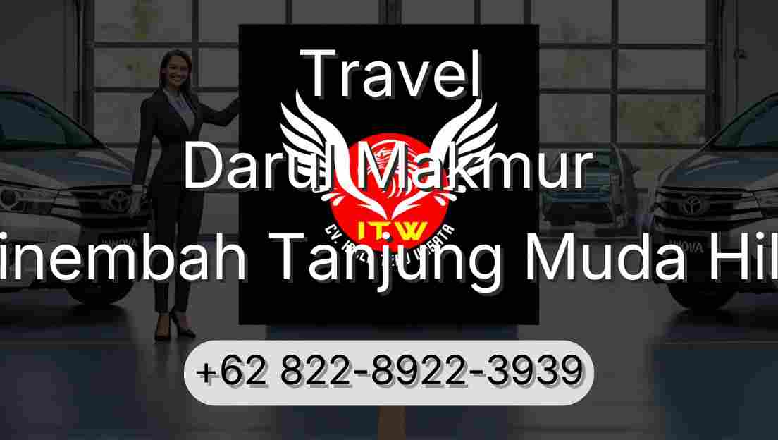Travel Darul Makmur Sinembah Tanjung Muda Hilir
