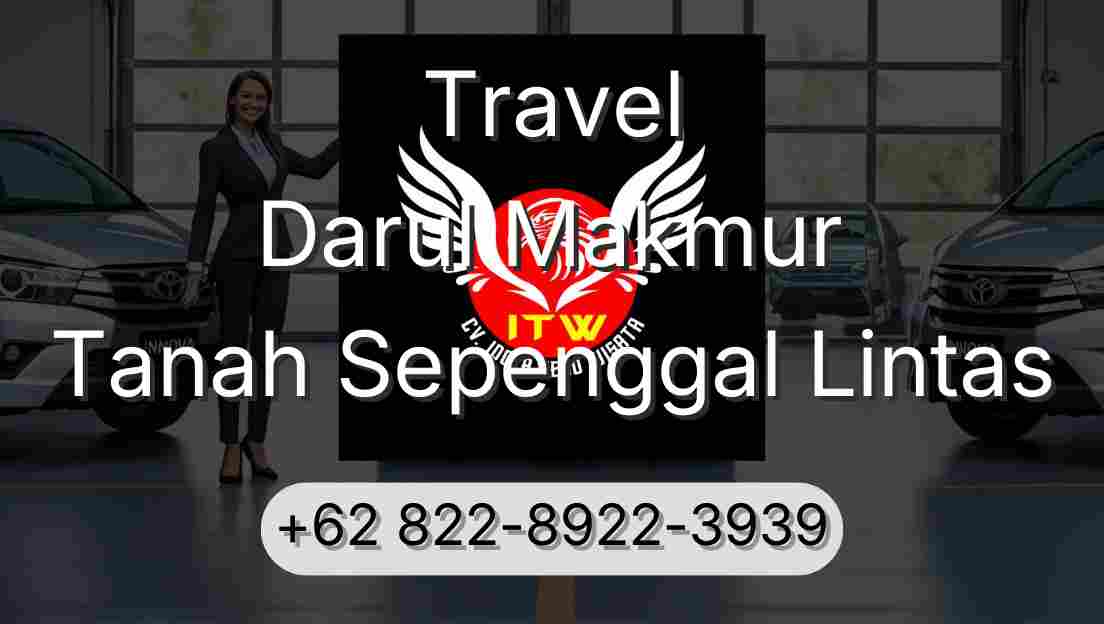 Travel Darul Makmur Tanah Sepenggal Lintas
