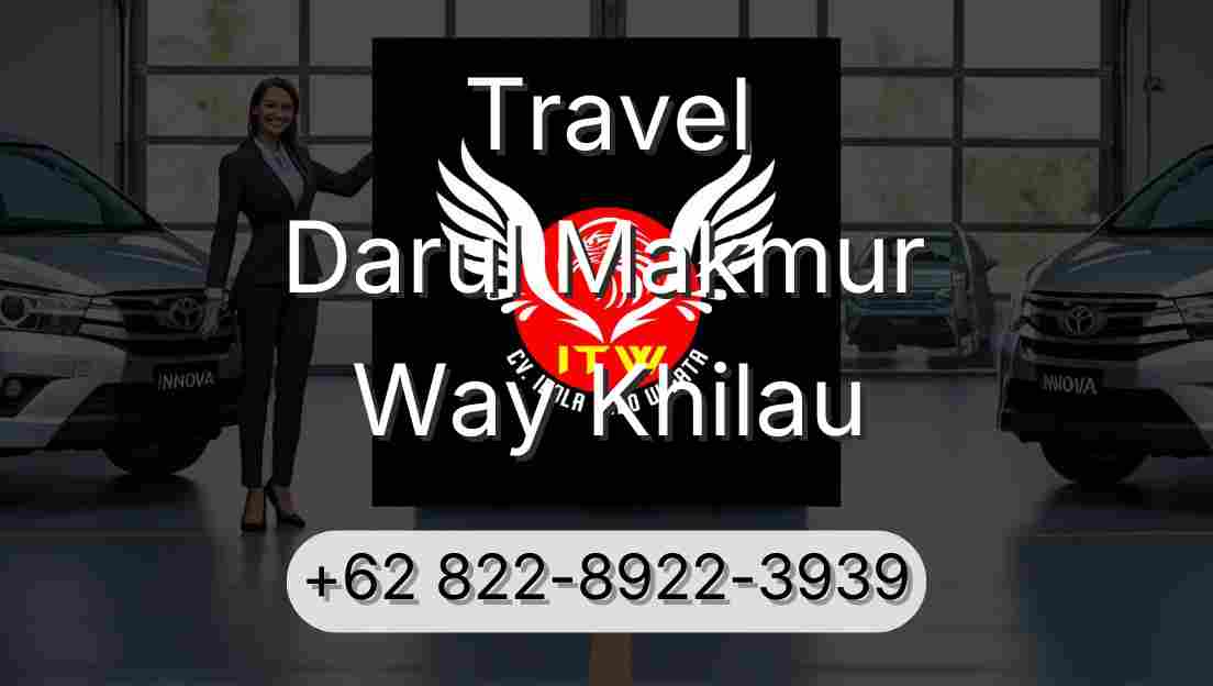 Travel Darul Makmur Way Khilau