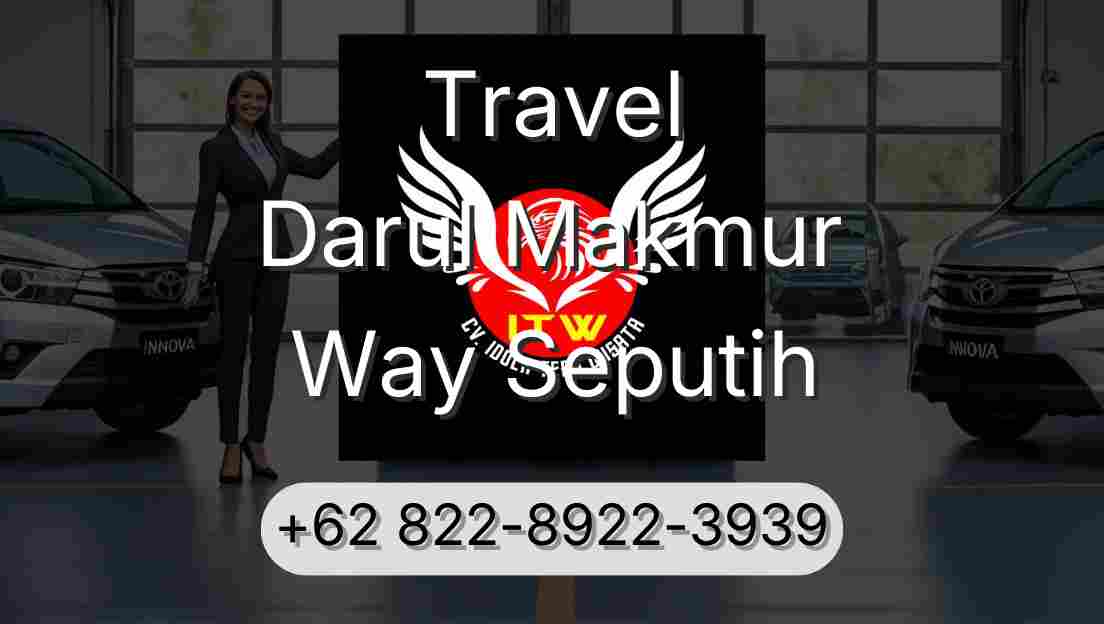 Travel Darul Makmur Way Seputih