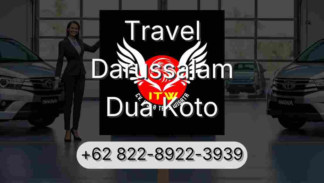 Travel Darussalam Dua Koto