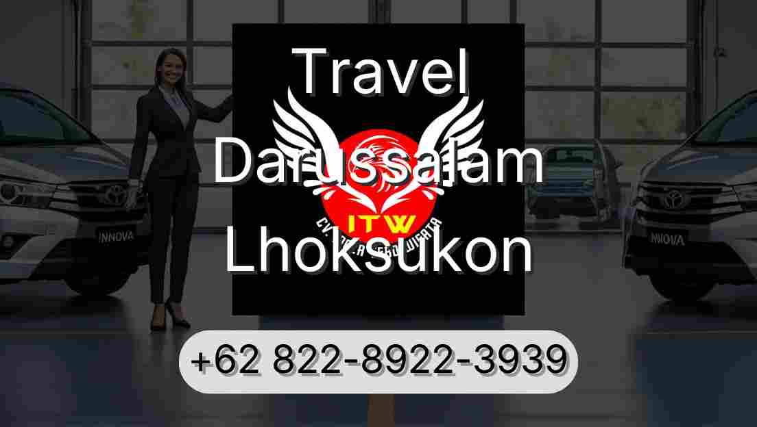 Travel Darussalam Lhoksukon