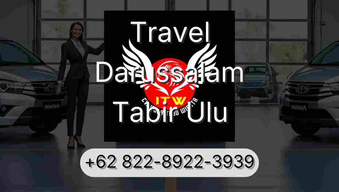 Travel Darussalam Tabir Ulu