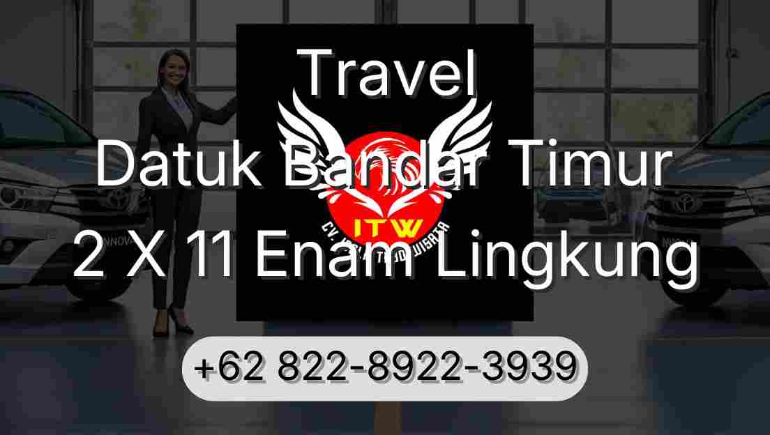 Travel Datuk Bandar Timur 2 X 11 Enam Lingkung
