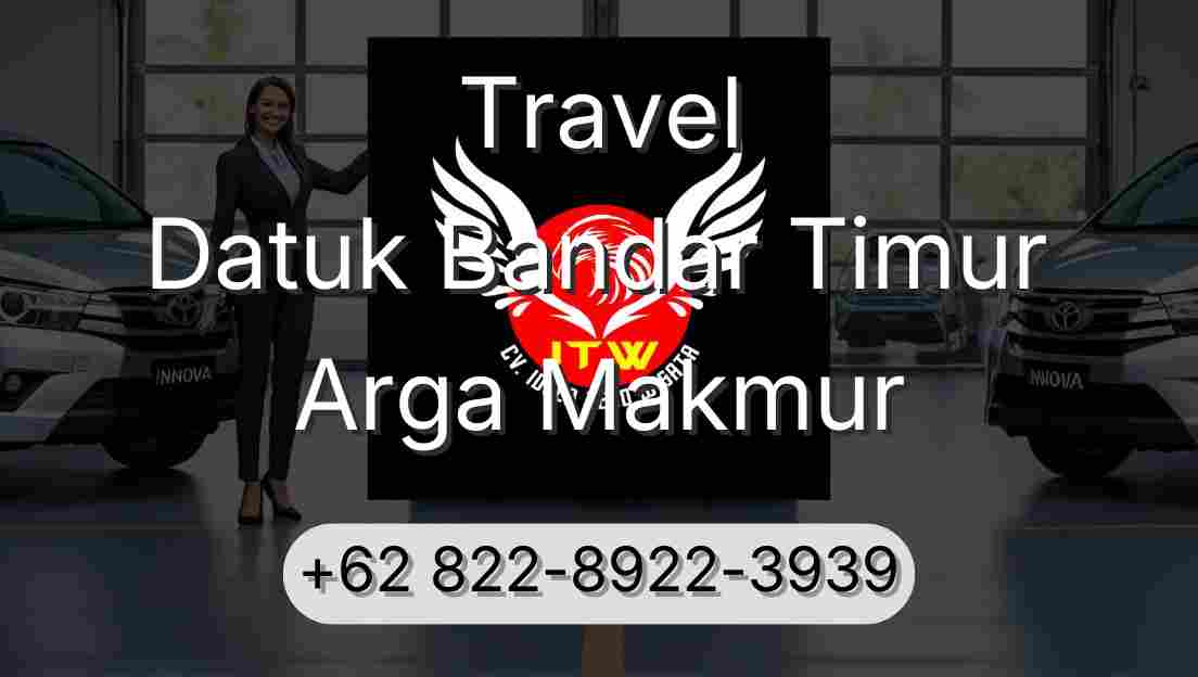 Travel Datuk Bandar Timur Arga Makmur