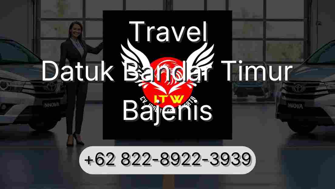 Travel Datuk Bandar Timur Bajenis