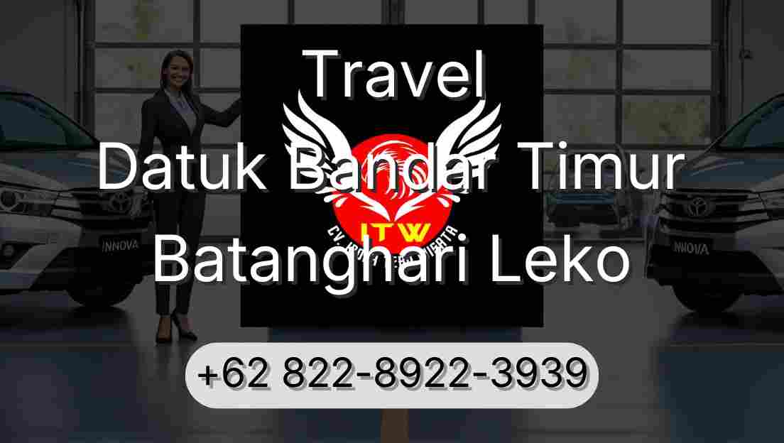 Travel Datuk Bandar Timur Batanghari Leko