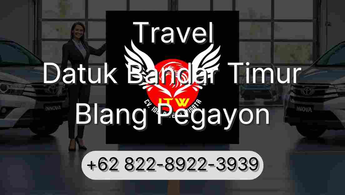 Travel Datuk Bandar Timur Blang Pegayon