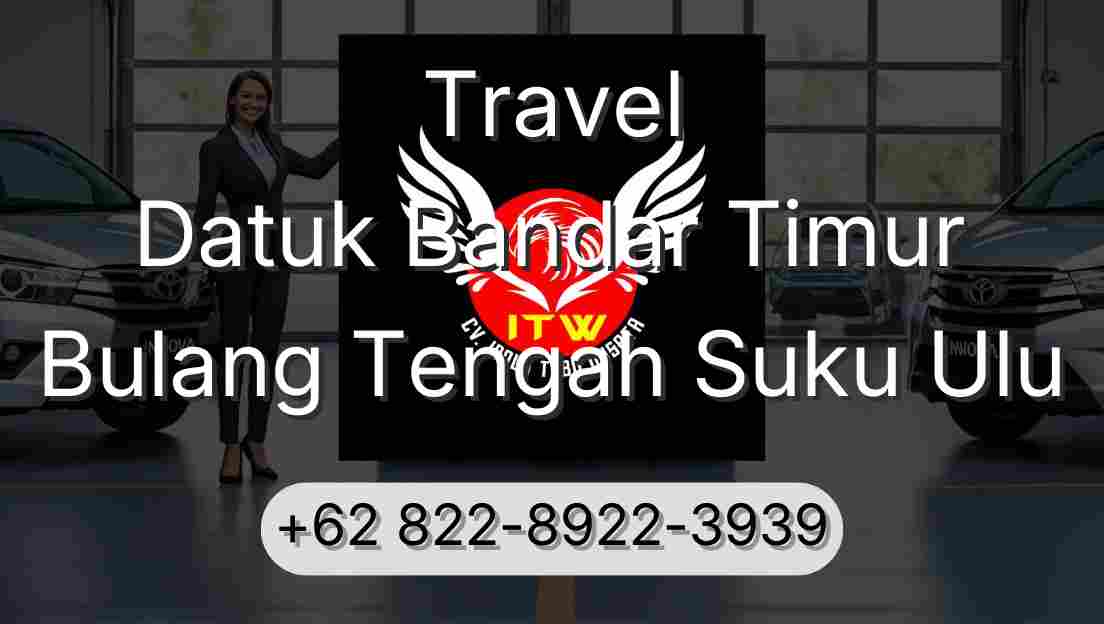 Travel Datuk Bandar Timur Bulang Tengah Suku Ulu