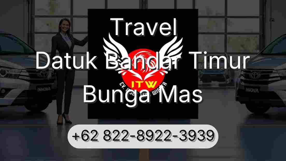 Travel Datuk Bandar Timur Bunga Mas