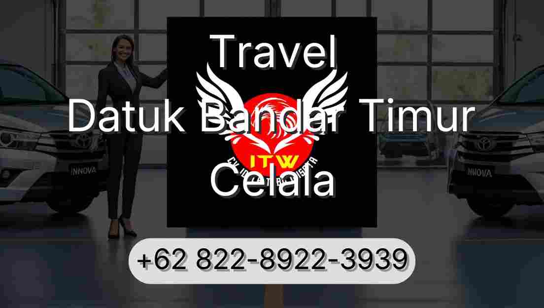 Travel Datuk Bandar Timur Celala