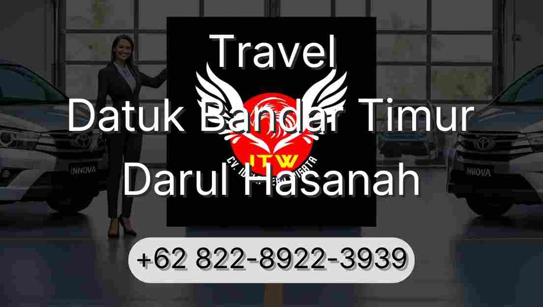 Travel Datuk Bandar Timur Darul Hasanah