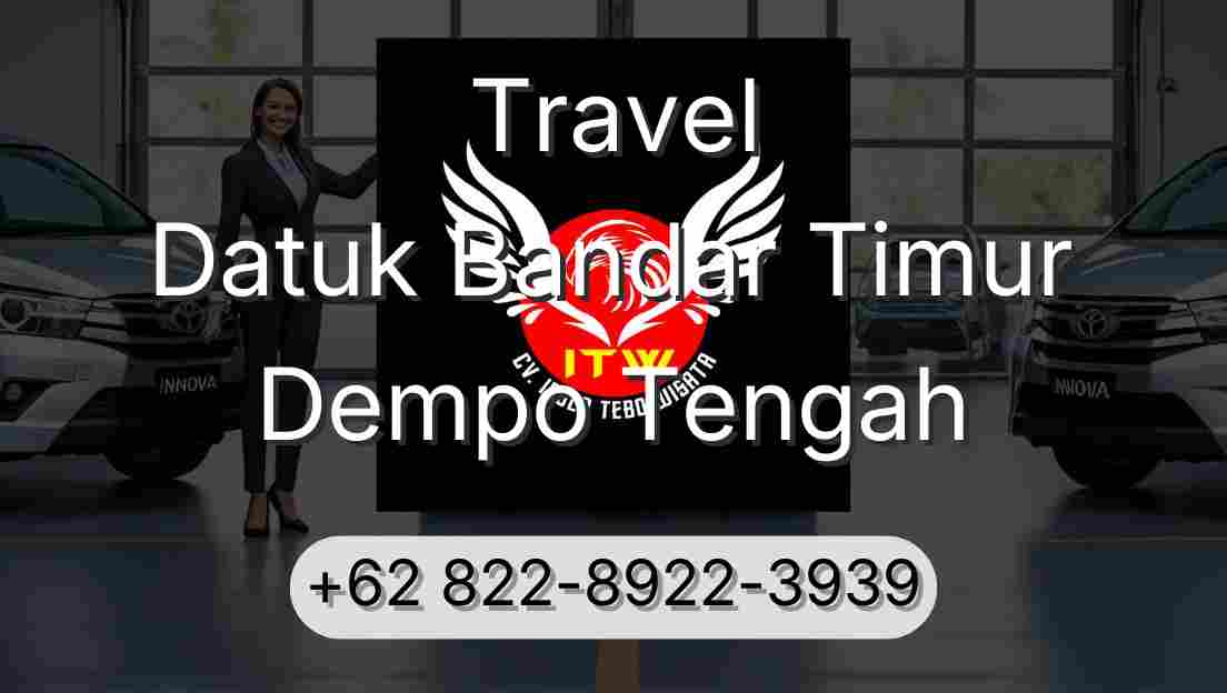 Travel Datuk Bandar Timur Dempo Tengah