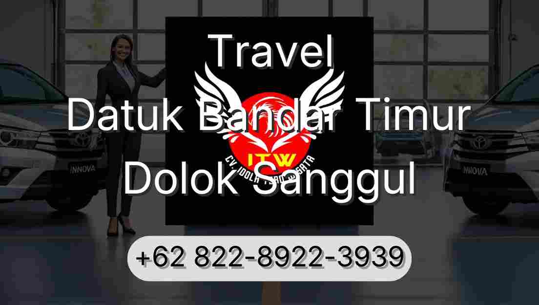 Travel Datuk Bandar Timur Dolok Sanggul
