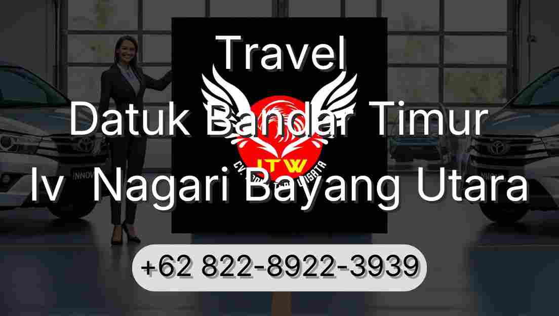 Travel Datuk Bandar Timur Iv  Nagari Bayang Utara
