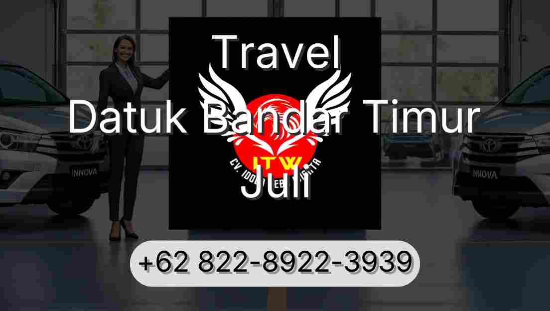 Travel Datuk Bandar Timur Juli