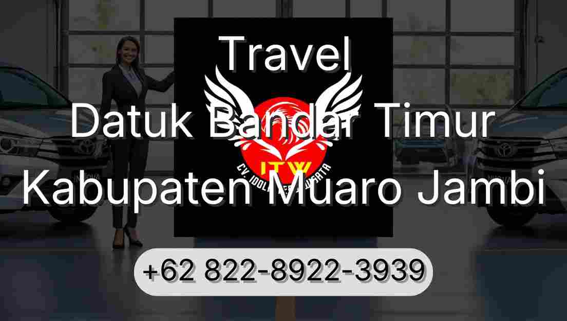 Travel Datuk Bandar Timur Kabupaten Muaro Jambi