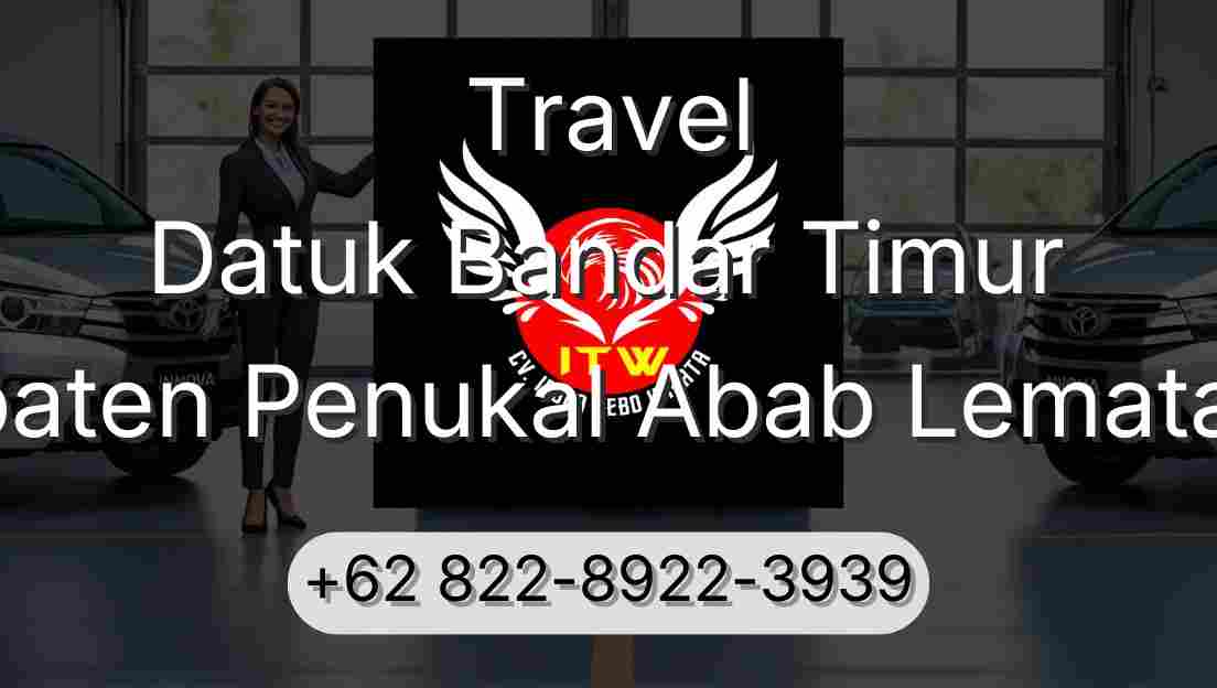 Travel Datuk Bandar Timur Kabupaten Penukal Abab Lematang Ilir